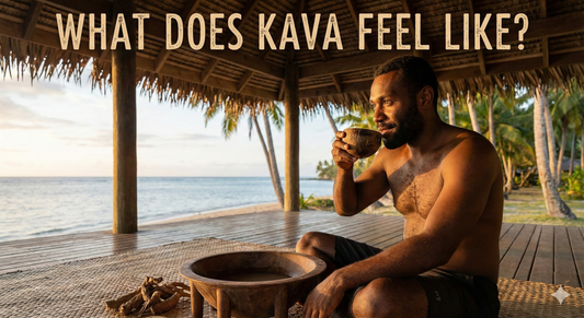 What Does Kava Feel Like?